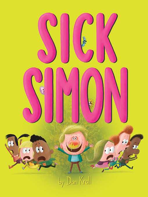 Title details for Sick Simon by Dan Krall - Wait list